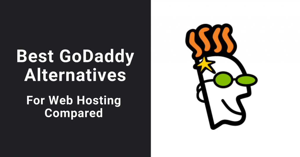 Best GoDaddy Alternatives for Web Hosting in 2022 Compared